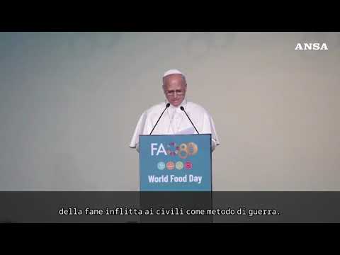 Il Papa, uso della fame come arma di guerra e’ un crimine