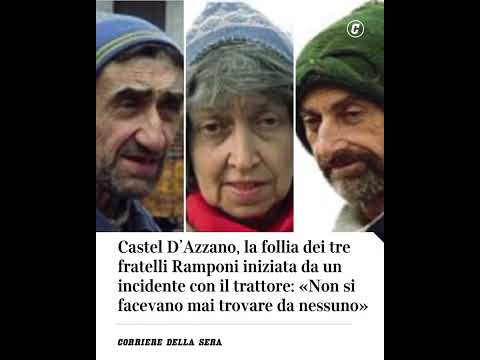 Castel D’Azzano, la follia dei tre fratelli Ramponi iniziata da un incidente col trattore #shorts