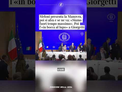 Meloni presenta la Manovra, poi si alza e se ne va: «Siamo fuori tempo massimo» #shorts #news