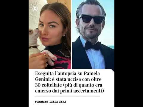 Autopsia su Pamela Genini: è stata uccisa con oltre 30 coltellate (più di quanto emerso in origine)