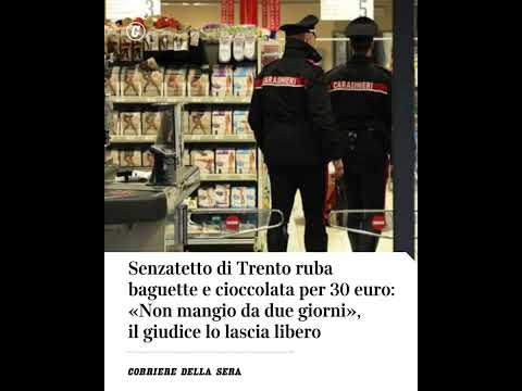 Trento, clochard ruba baguette e cioccolata per €30. Non mangiava da 2 giorni, il giudice lo libera