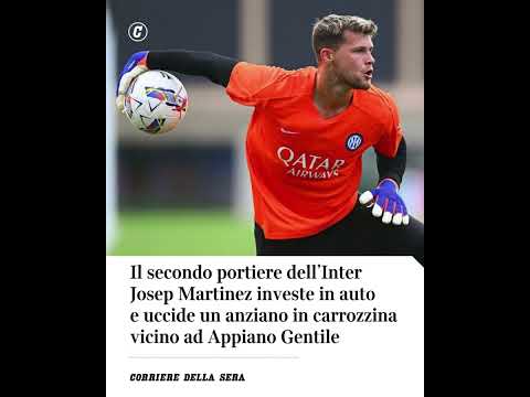 Il secondo portiere dell’Inter Josep Martinez investe in auto e uccide anziano in carrozzina
