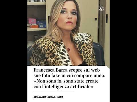 Francesca Barra scopre sul web sue foto fake in cui compare nuda: «Non sono io, sono create con AI»
