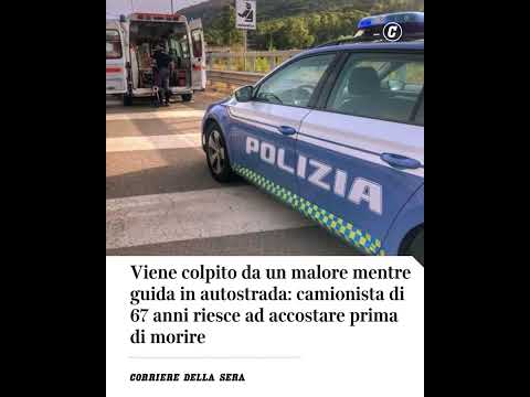 Viene colpito da malore mentre guida in autostrada: camionista riesce ad accostare prima di morire