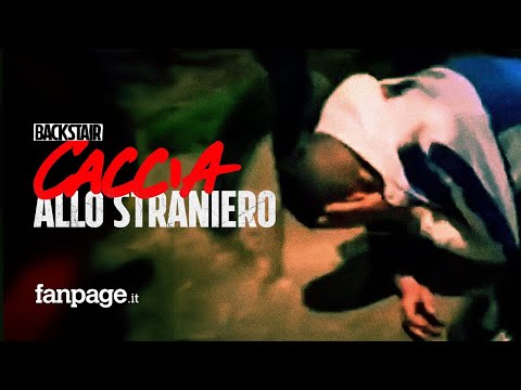 “Vanno massacrati e mandati in coma”: la caccia allo straniero dell’estrema destra italiana