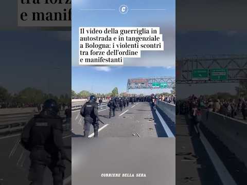 Il video della guerriglia in tangenziale a Bologna: gli scontri tra forze dell’ordine e manifestanti