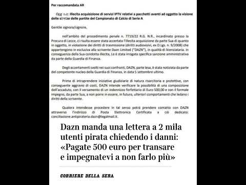 Dazn manda una lettera a utenti pirata chiedendo i danni: «Pagate 500 euro e non fatelo più» #shorts