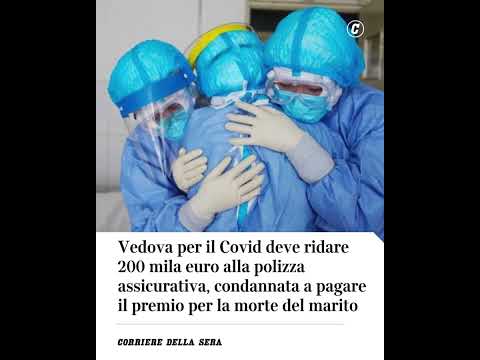Vedova per il Covid deve ridare 200mila euro all’assicurazione: il premio per la morte del marito