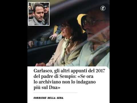 Garlasco, gli altri appunti del 2017 del padre di Sempio «Se archiviano non lo indagano più sul Dna»