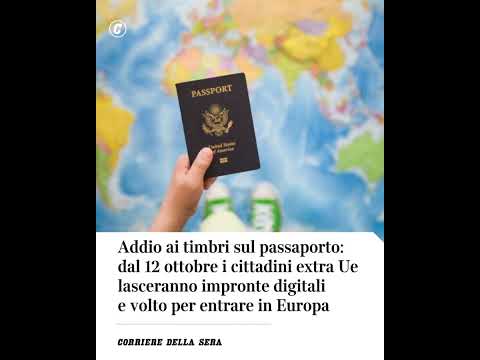 Addio ai timbri sul passaporto: dal 12 ottobre i cittadini extra Ue lasceranno impronte digitali
