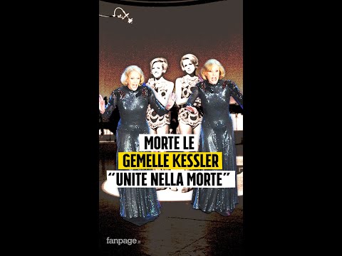 Morte le gemelle Kessler a 89 anni nella loro casa: “Unite nella morte