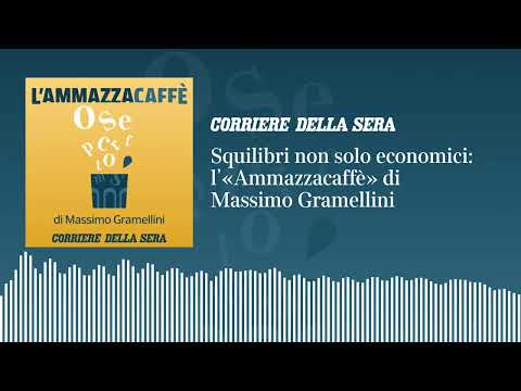 Squilibri non solo economici: l’«Ammazzacaffè» di Massimo Gramellini