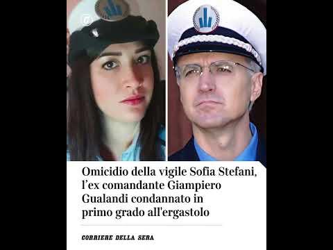 Omicidio della vigile Sofia Stefani, ex comandante Gualandi condannato in primo grado all’ergastolo