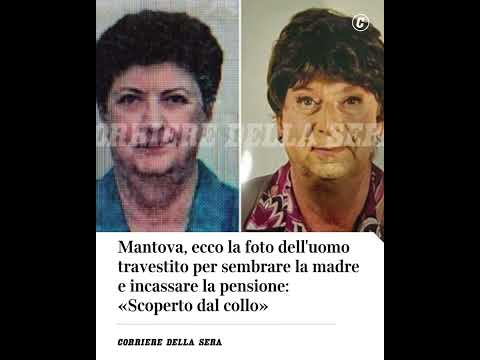 Mantova, ecco la foto dell’uomo travestito per sembrare la madre e incassare la pensione #shorts