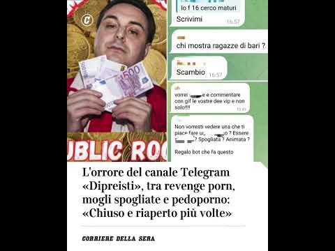 L’orrore del canale Telegram «Dipreisti», tra revenge porn, mogli spogliate e pedoporno #shorts
