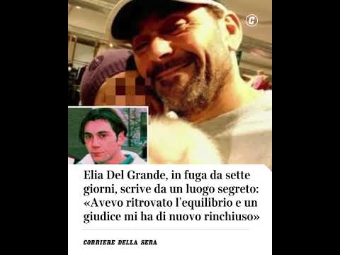 Elia Del Grande, in fuga da sette giorni, scrive da un luogo segreto #shorts #news