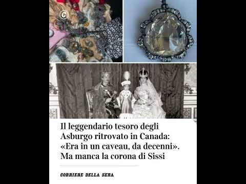Il leggendario tesoro degli Asburgo ritrovato in Canada. Ma manca la corona di Sissi #shorts #news