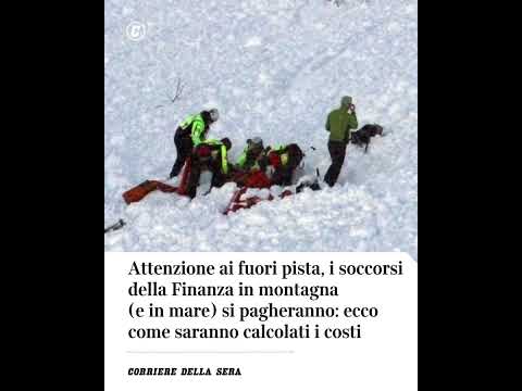 Attenzione ai fuori pista, i soccorsi della Finanza in montagna (e in mare) si pagheranno: ecco come