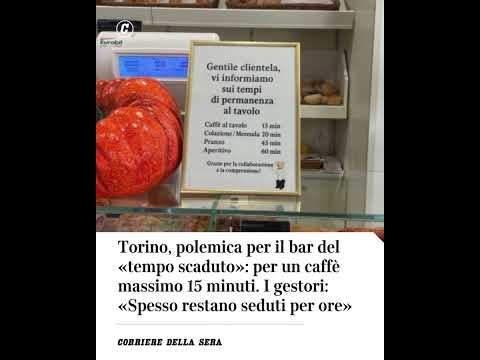 Torino, polemica per il bar del «tempo scaduto»: per un caffè massimo 15 minuti #shorts #news