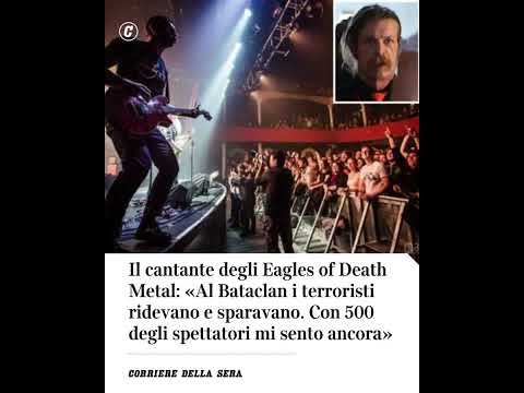 Il cantante degli Eagles of Death Metal: «Al Bataclan i terroristi ridevano e sparavano» #shorts