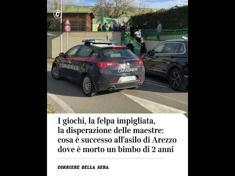 Giochi, felpa impigliata, disperazione: cos’è successo all’asilo di Arezzo dove è morto un bimbo