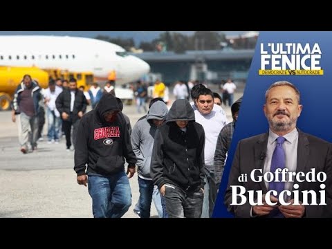 Remigrazione, la parola magica dei sovranisti europei e trumpiani | L’ULTIMA FENICE (di G. Buccini)