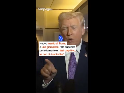 Nuovo insulto di Donald Trump a una giornalista: “Ho superato perfettamente un test cognitivo, lei n