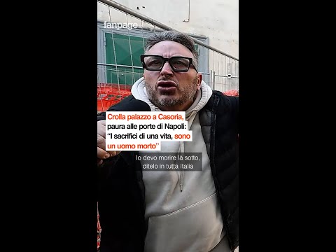 Crolla palazzo a Casoria, paura alle porte di Napoli: “I sacrifici di una vita, sono un uomo morto”