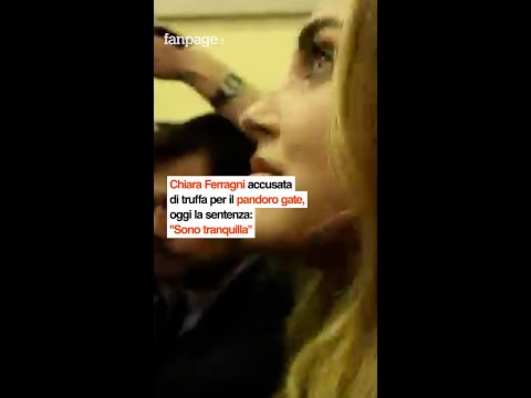 Chiara Ferragni accusata di truffa per il pandoro gate, oggi la sentenza: “Sono tranquilla”