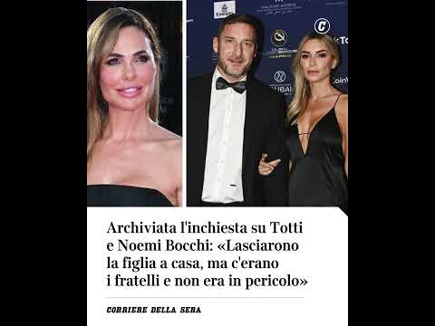 Totti-Bocchi, inchiesta archiviata: figlia lasciata a casa, ma con i fratelli e non era in pericolo