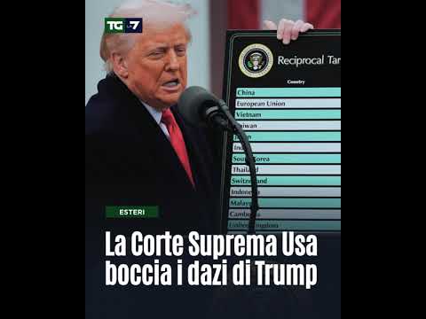 La Corte Suprema Usa boccia i dazi di Trump