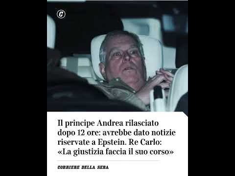 Il principe Andrea rilasciato dopo 12 ore: avrebbe dato notizie riservate a Epstein #shorts #news