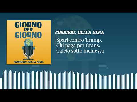 Spari contro Trump. Chi paga per Crans. Calcio sotto inchiesta | GIORNO PER GIORNO 27/04/2026