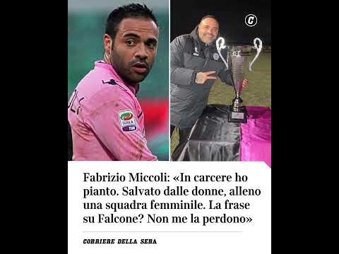 Fabrizio Miccoli: «In carcere ho pianto. La frase su Falcone non me la perdono» #shorts #news