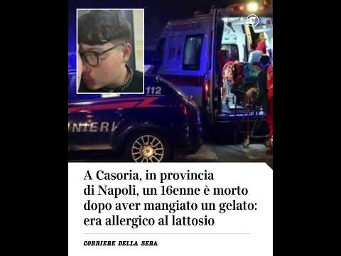 A Casoria, Napoli, un 16enne è morto dopo aver mangiato un gelato: era allergico al lattosio