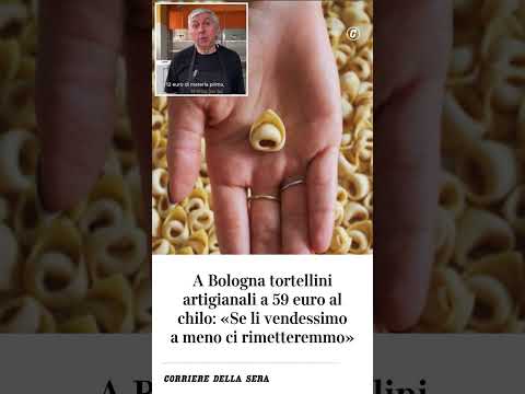 A Bologna tortellini artigianali a 59 euro al chilo