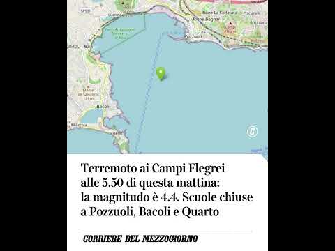 Terremoto ai Campi Flegrei alle 5:50 di questa mattina: magnitudo 4.4. Scuole chiuse nei dintorni