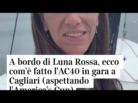 A bordo di Luna Rossa, ecco com’è fatto l’AC40 in gara a Cagliari (aspettando l’America’s Cup)