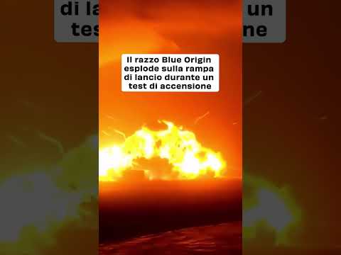 Esplosione del razzo New Glenn di Blue Origin durante test: nessun ferito, indagini in corso