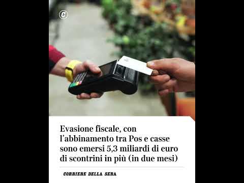 Evasione fiscale, con abbinamento Pos-casse sono emersi 5,3 miliardi di euro di scontrini in più
