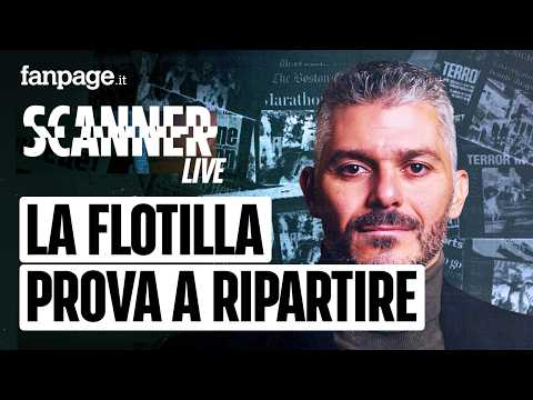 La Flotilla prova a ripartire, Israele prolunga la detenzione di due attivisti – Scanner Live #12