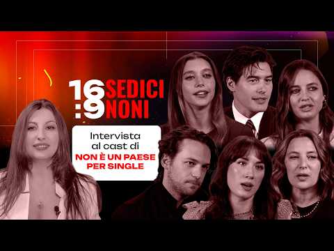 SEDICINONI (16:9) | Intervista al cast “Non è un paese per single”