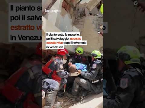 Il pianto sotto le macerie, poi il salvataggio: neonato estratto vivo dopo il terremoto in Venezuela