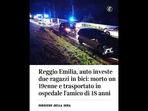 Reggio Emilia, auto investe due ragazzi in bici: morto un 19enne e trasportato in ospedale l’amico