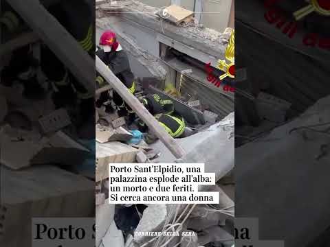 Porto Sant’Elpidio, una palazzina esplode all’alba di sabato: un morto e due feriti