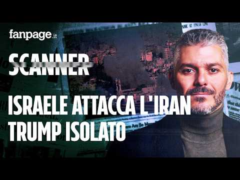 Israele attacca l’Iran, isola Trump e minaccia l’economia globale