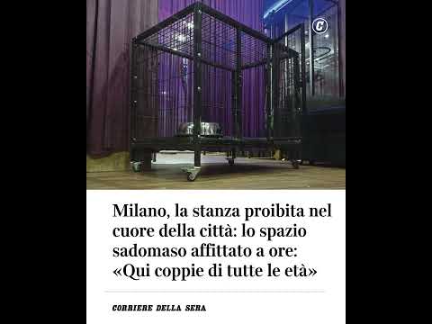 Milano, la stanza proibita nel cuore della città: lo spazio sadomaso affittato a ore