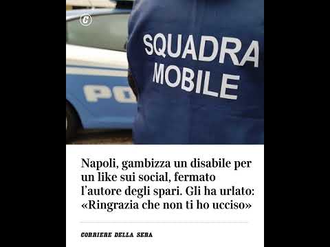Napoli, gambizza un disabile per un like sui social, fermato l’autore degli spari