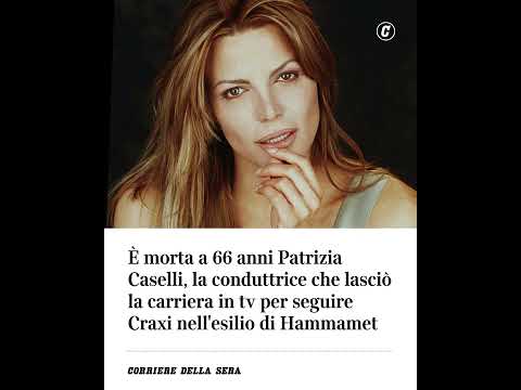 È morta a 66 anni Patrizia Caselli, la conduttrice che lasciò la tv per seguire Craxi nell’esilio