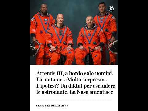 Artemis III, a bordo solo uomini. Parmitano: “Molto sorpreso”
